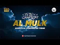 Lagu QS Surah Al mulk Merdu, Bacaan Alquran Santai untuk Menghilangkan Stres | Terhindar dari Api Neraka