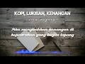 Download Lagu Kopi, Lukisan, Kenangan | Wira Nagara