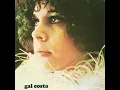 Divino Maravilhoso - Gal Costa