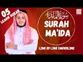 Lagu Surah Maidah || Line by Line Highlighted Quran Recitation by Alaa Aqel || Follow Along Quran | Quran
