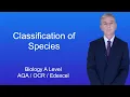 A Level Biology Revision Classification of Species
