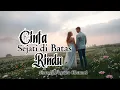 Download Lagu Cinta Sejati di Batas Rindu | Lagu Slow Rock Melayu Romantis Terbaru 2025