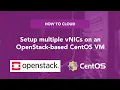 How to Cloud Setup multiple vNICs on a CentOS VM