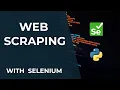 Web Scraping with Selenium and Python