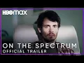 On the Spectrum Trailer HBO Max