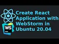 How to create a react application and run with WebStorm in Ubuntu 20 04 LTS Linux React App