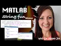 MATLAB String Functions - 3 of 9