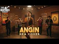 Lagu ANGIN - RADJA SKA COVER (RUDE VIBES)