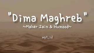 Dima Maghreb Maher Zain Humood Lirik World Cup 2022 
