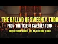 The Ballad of Sweeney Todd - Show Choir