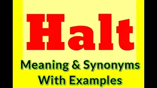 Halt ka matlab Halt synonym words in english Halt examples in sentences