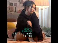 if you ask me to