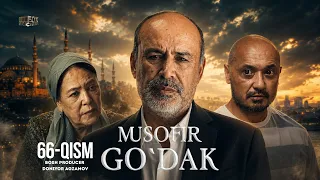 Musofir Go‘dak 66-qism (milliy serial) | Мусофир Гўдак 66-қисм (миллий сериал)