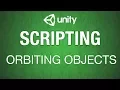 Unity C Scripting Orbiting Objects