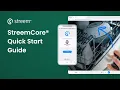 StreemCore Quick Start Guide