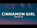 Download Lagu Lana Del Rey - Cinnamon Girl (Lyrics)