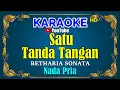 Download Lagu SATU TANDA TANGAN - Betharia Sonata [ KARAOKE HD ] Nada Pria