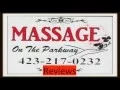 Massage On The Parkway REVIEWS Bristol Tn Massage On The Parkway