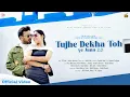 Download Lagu Tujhe Dekha Toh Ye Jana 2.0 | Official Video | Relive 90’s Hooks with Hip Hop