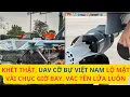 Download Lagu Khét quá, Việt Nam hé lộ UAV CỠ BỰ, trang bị tên lửa, bay vài chục giờ thật luôn