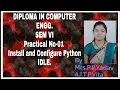 Practical No-01 Install and Configure Python IDLE