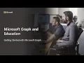 Getting Started with Microsoft Graph and Education