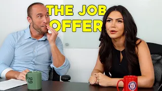 The job is yours once you pass a drug test