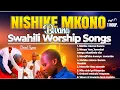 Download Lagu NISHIKE MKONO BWANA SWAHILI WORSHIP SONGS BY DANIEL SIFUNA. MWACHIE YESU ATAWALE, NINAYE YESU.