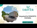 AZ Driver Required In Toronto Canada
