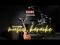 Download Lagu Coming Down - Edane | Karaoke version | FlyMusic90