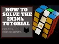 How to solve the 2x3x4 Part 3 of 3 T B C