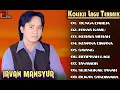 Download Lagu DANGDUT ORGEN TUNGGAL IRVAN MANSYUR -BUNGA DAHLIA -HANYA KAMU -KEBAYA MERAH -KEMANA DIMANA -SAYANG