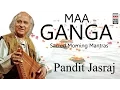 Download Lagu Maa Ganga | Audio Jukebox | Vocal | Devotional | Pandit Jasraj | Music Today
