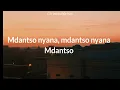 Mdantso nyana lyrics - Cowboii- Fada Figa- Papiki ft Leemcrazy- Macdeedozer