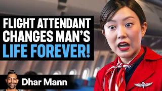 FLIGHT ATTENDANT Changes Man S LIFE FOREVER Ft Jeenie Weenie Dhar Mann Studios 