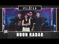 Download Lagu Noon Radar // PELATAR LIVE