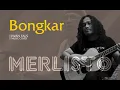Download Lagu IWAN FALS - BONGKAR (Cover Akustik oleh Merlisto)
