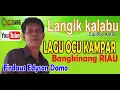 COVER,,,LAGU OCU Kampar ,LANGIK KALABU Voc:Firdaus Edyson Domo cip.Rio Astar