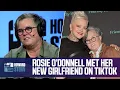 Rosie O Donnell Met Her Girlfriend on TikTok