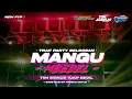 Download Lagu DJ MANGU MIDLLE CETUS JINGGLE TIM SIRKUS TJAP BEDIL‼️STYLE TRAP X PARTY @Gunungkawislowbass 