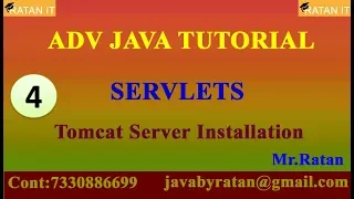 ADV JAVA Tutorial -4 Servlets Tomcat Server Installation By Ratan