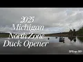 2025 Michigan North Zone Duck Opener - Public Land Action