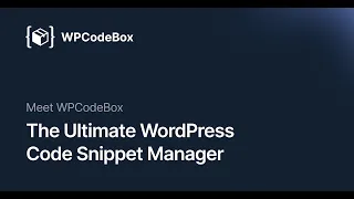 Meet WPCodeBox The Ultimate WordPress Code Snippet Manager