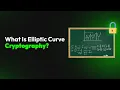 What Is Elliptic Curve Cryptography