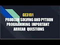 GE3151 Problem solving and Python programming Important Arrear Questions