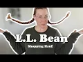 L L Bean Clothing Haul - cute or a fail