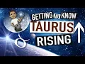 Getting To Know TAURUS RISING Ep 31