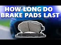 How Long Do Brake Pads Last When Do You Need New Ones