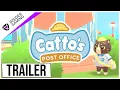 Catto s Post Office Nintendo Switch Announcement Trailer