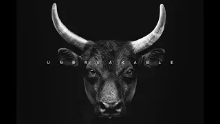 Unbreakable NOTHING On This Earth Will Defeat Me 